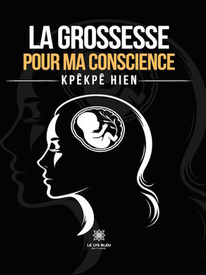 cover image of La grossesse pour ma conscience